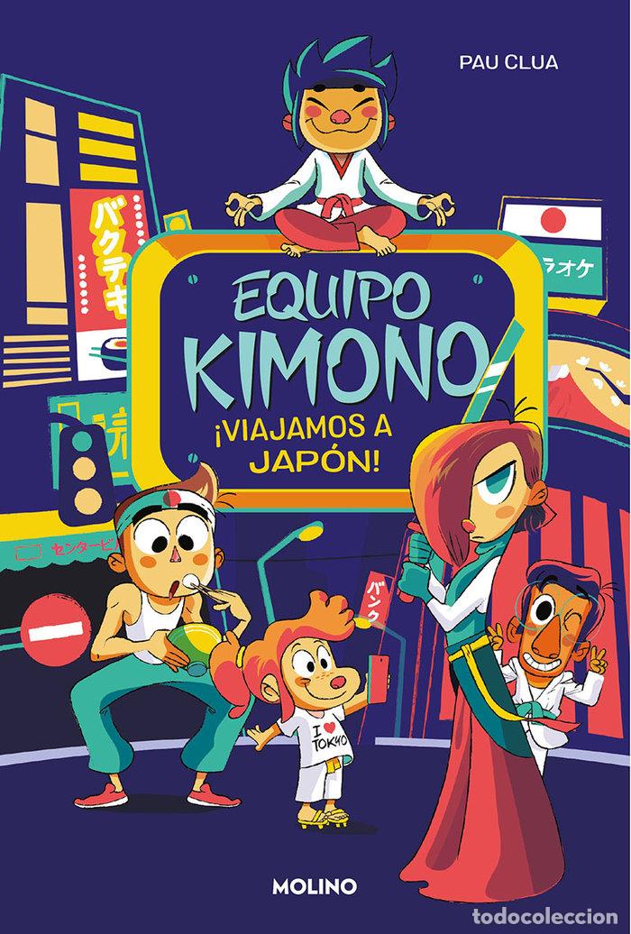 Livros: EQUIPO KIMONO 2 VIAJAMOS A JAPON - CLUA, PAU