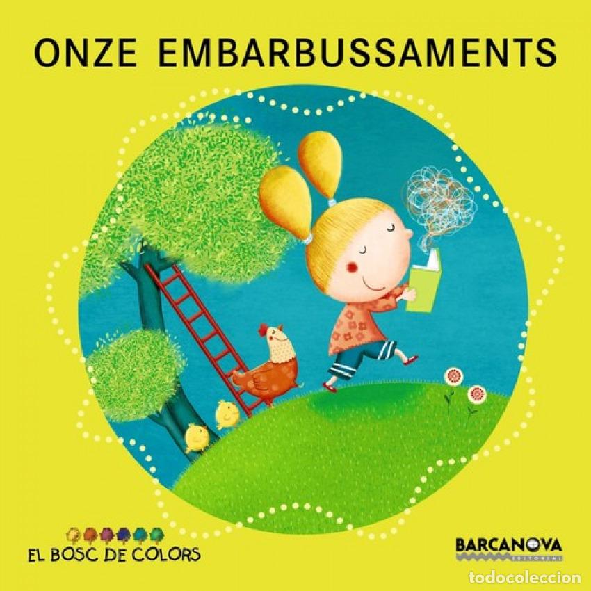 Libros: ONZE EMBARBUSSAMENTS - BALD&oacute;, ESTEL