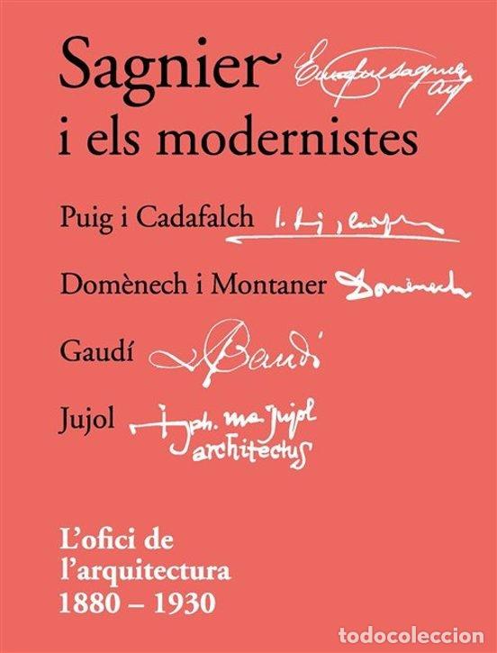 Libros: SAGNIER I ELS MODERNISTES - PERMANYER, LLUIS