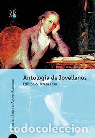 Libros: ANTOLOGIA DE JOVELLANOS - JOVELLANOS, GASPAR MELCHOR DE