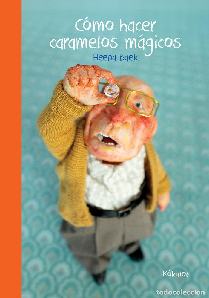 Libros: COMO HACER CARAMELOS MAGICOS - BAEK, HEENA