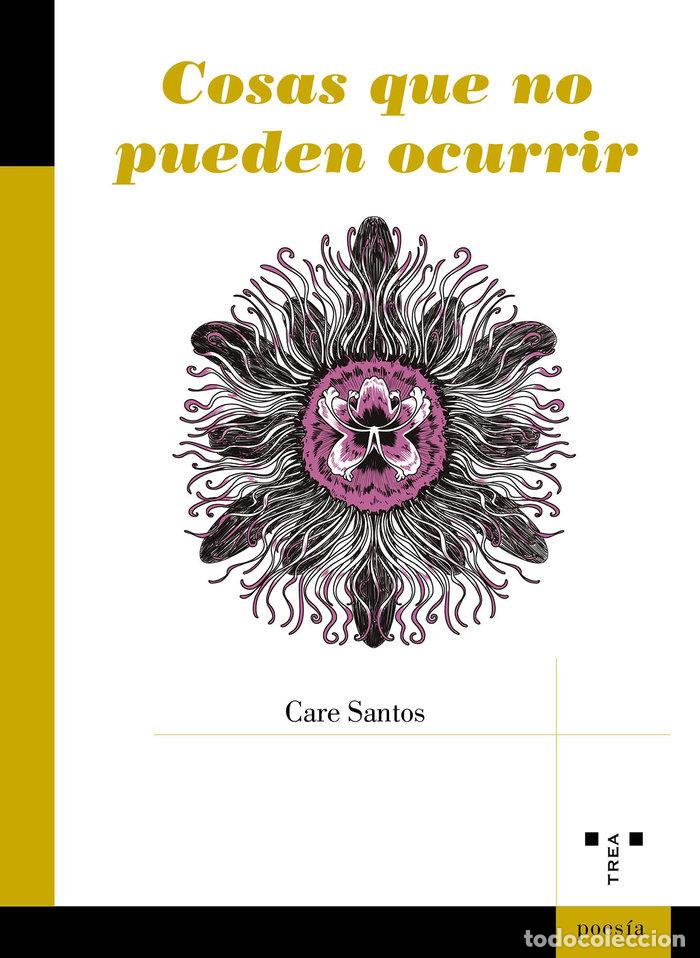 Libros: COSAS QUE NO PUEDEN OCURRIR - SANTOS, CARE
