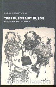 Libros: TRES RUSOS MUY RUSOS - LOPEZ VIEJO, ENRIQUE