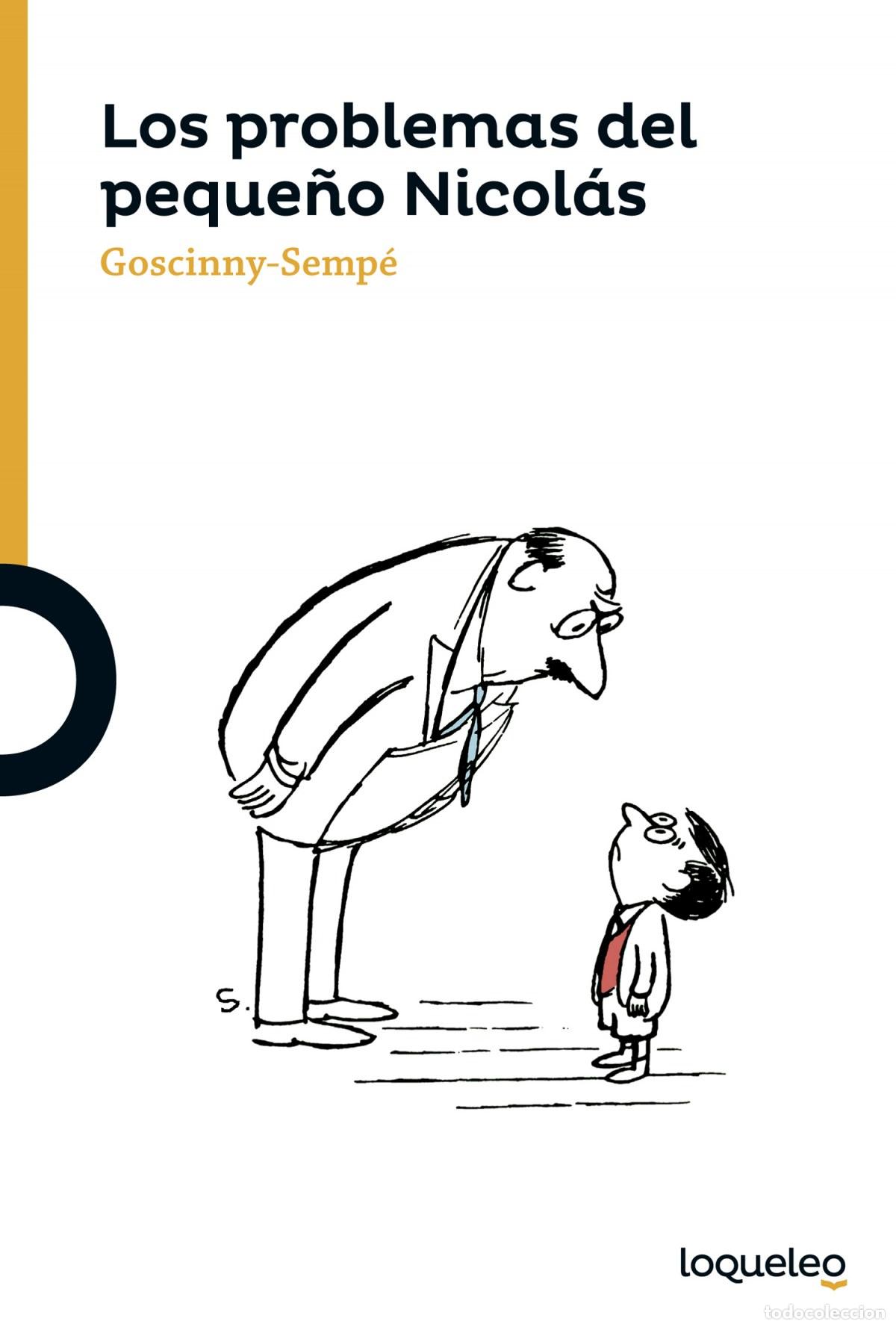 Libros: LOS PROBLEMAS DEL PEQUE&Ntilde;O NICOL&Aacute;S - GOSCINNY SEMPE