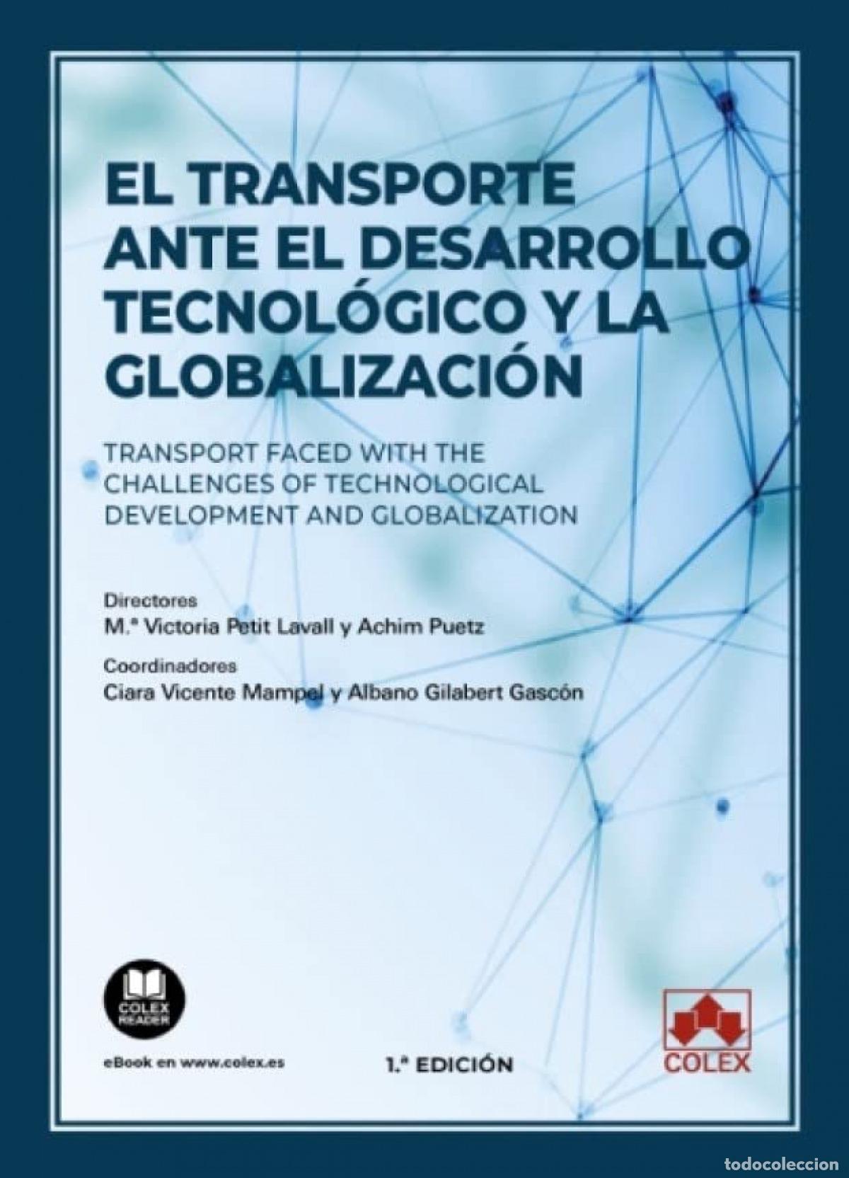 Livres: TRANSPORTE ANTE EL DESARROLLO TECNOLOGICO Y LA GLOBALIZACION - PETIT LAVALL, MARIA VICTORIA