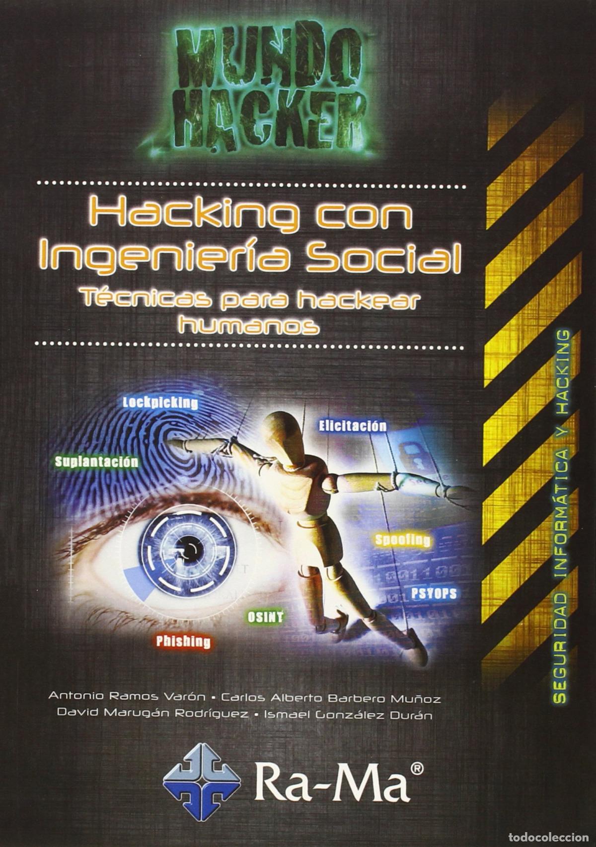 Livres: MUNDO HACKER: HACKING CON INGENIERIA SOCIAL: TECN.HACKEAR. - Ramos Varon, A