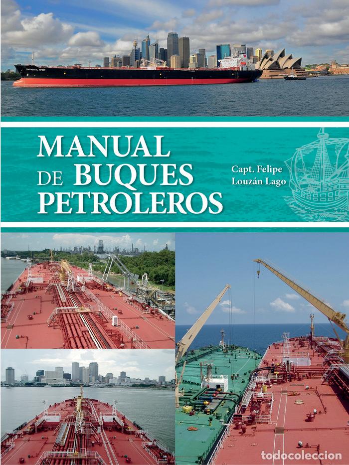 books: MANUAL DE BUQUES PETROLEROS - LOUZAN LAGO, FELIPE