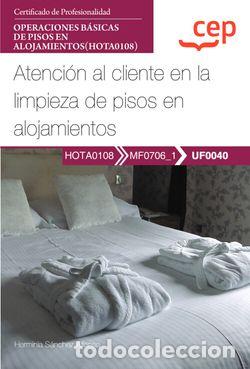 books: MANUAL ATENCION AL CLIENTE EN LA LIMPIEZA DE PISOS EN ALOJAMIENTOS - Varios autores