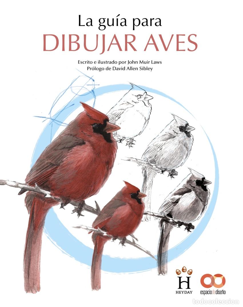 books: LA GU&Iacute;A PARA DIBUJAR AVES - Muir Laws, John