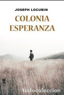books: COLONIA ESPERANZA - LOCUBIN, JOSEPH