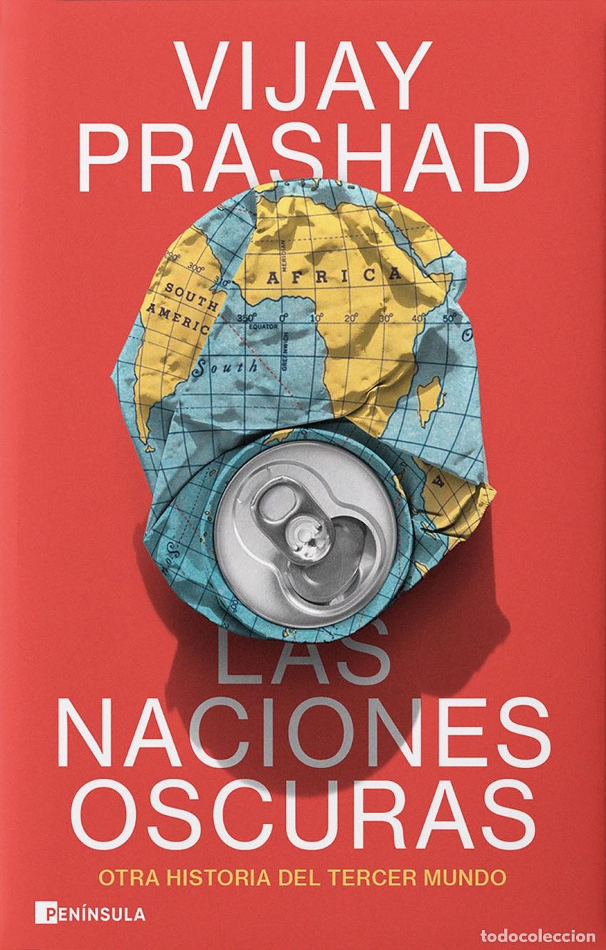 Livros: LAS NACIONES OSCURAS - Prashad, Vijay