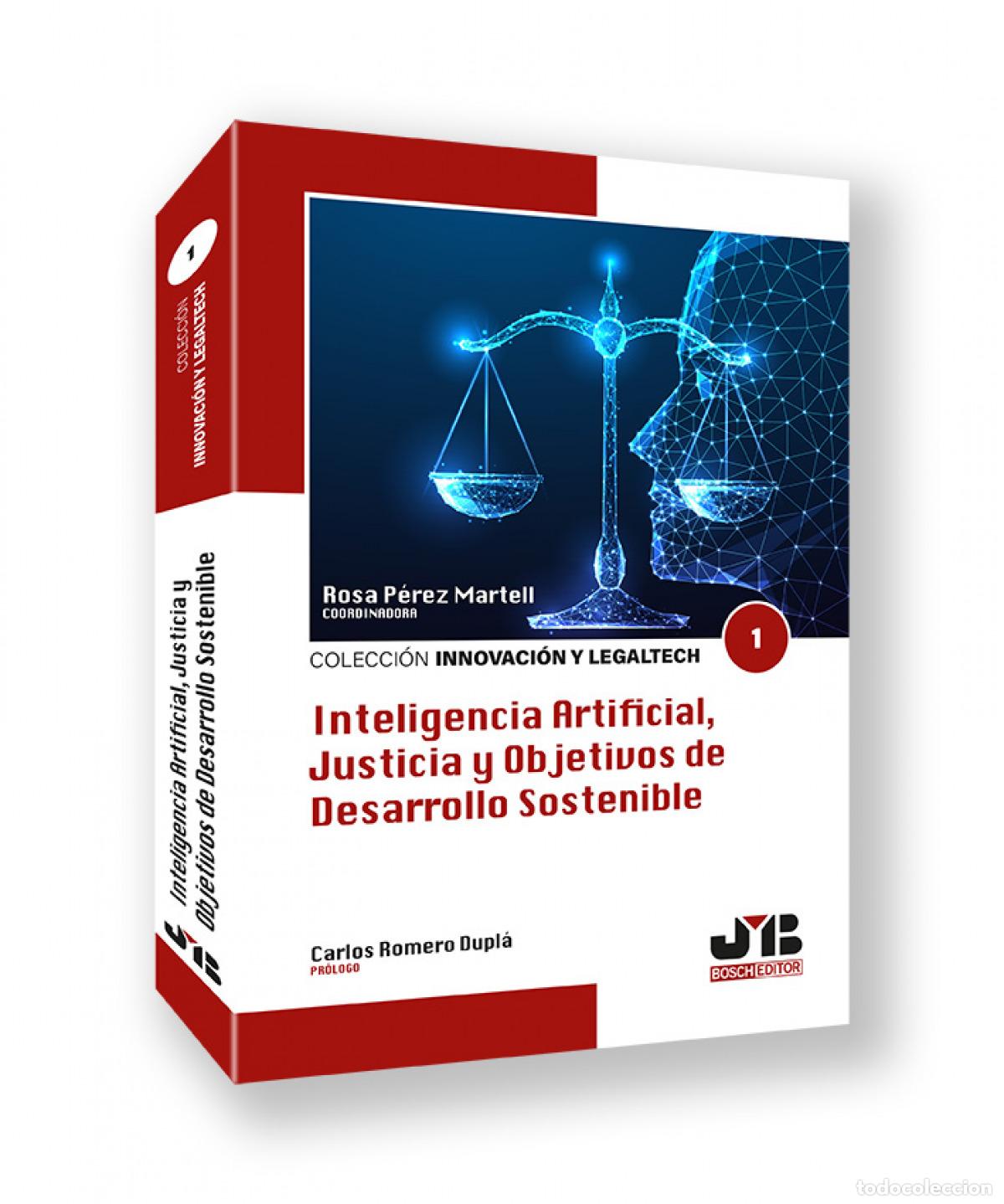 Libros: INTELIGENCIA ARTIFICIAL, JUSTICIA Y OBJETIVOS DE DESARROLLO SOSTENIBLE - P&eacute;rez Martell, Rosa