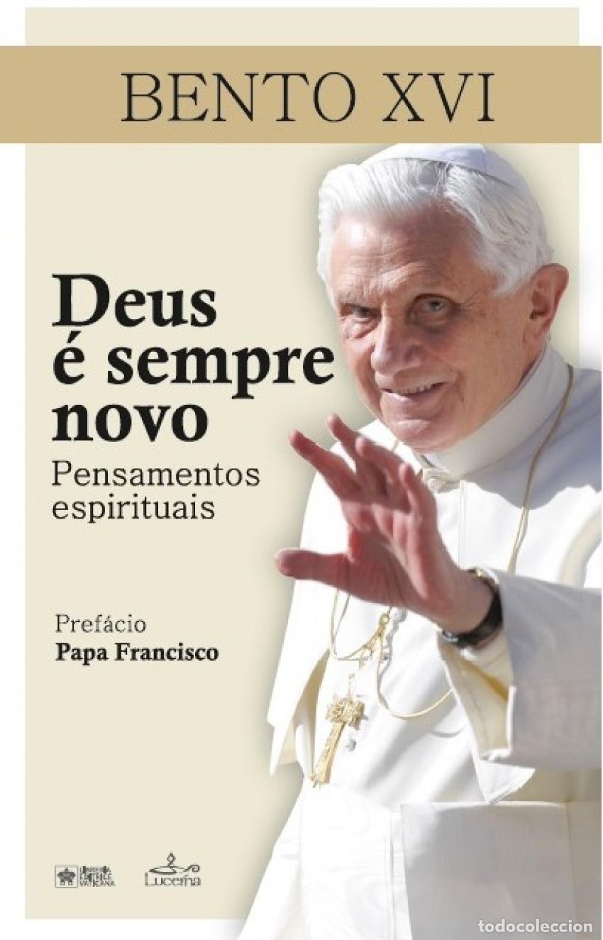 Libros: DEUS &Egrave; SEMPRE NOVO - Xvi, Bento