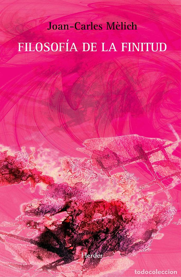 Libros: FILOSOFIA DE LA FINITUD - MELICH, JOAN CARLES