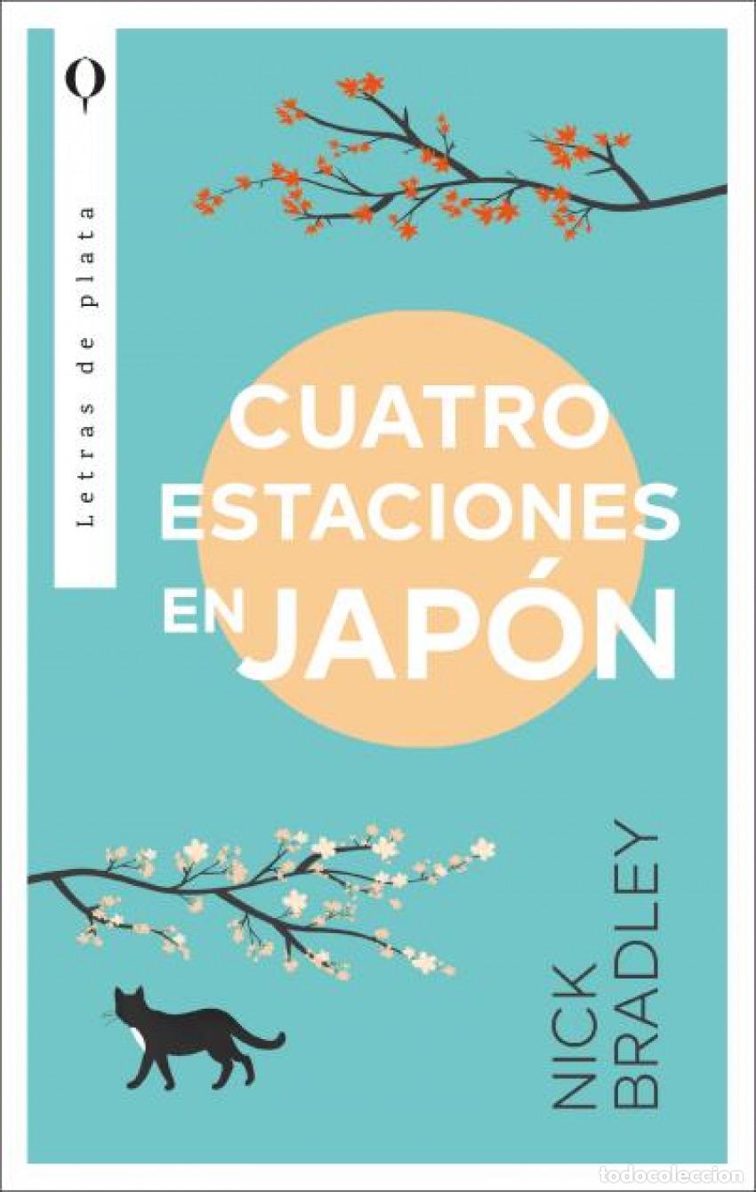 Libros: CUATRO ESTACIONES EN JAP&Oacute;N - Bradley, Nick