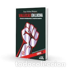 Livres: VALLECAS EN LUCHA - MOLINA, PEPE