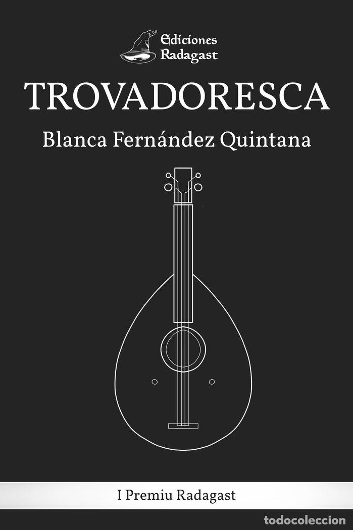 books: TROVADORESCA - FERNANDEZ QUINTANA, BLANCA