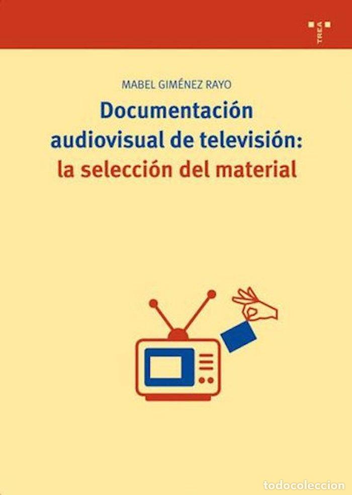 books: DOCUMENTACION AUDIOVISUAL DE TELEVISION - GIMENEZ RAYO, MABEL