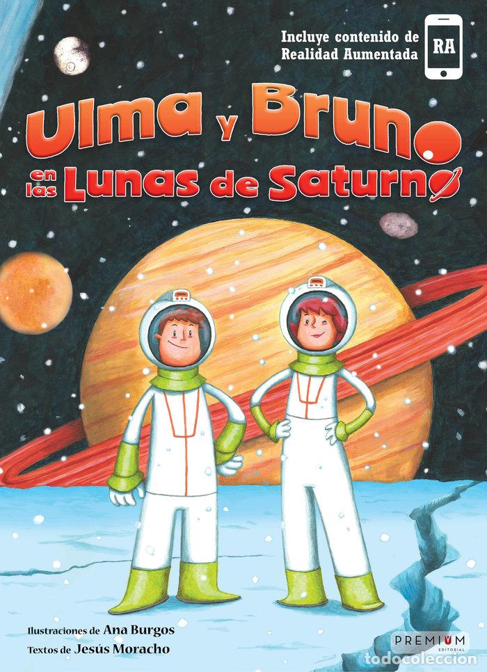Livros: ULMA Y BRUNO EN LAS LUNAS DE SATURNO - MORACHO, JESUS