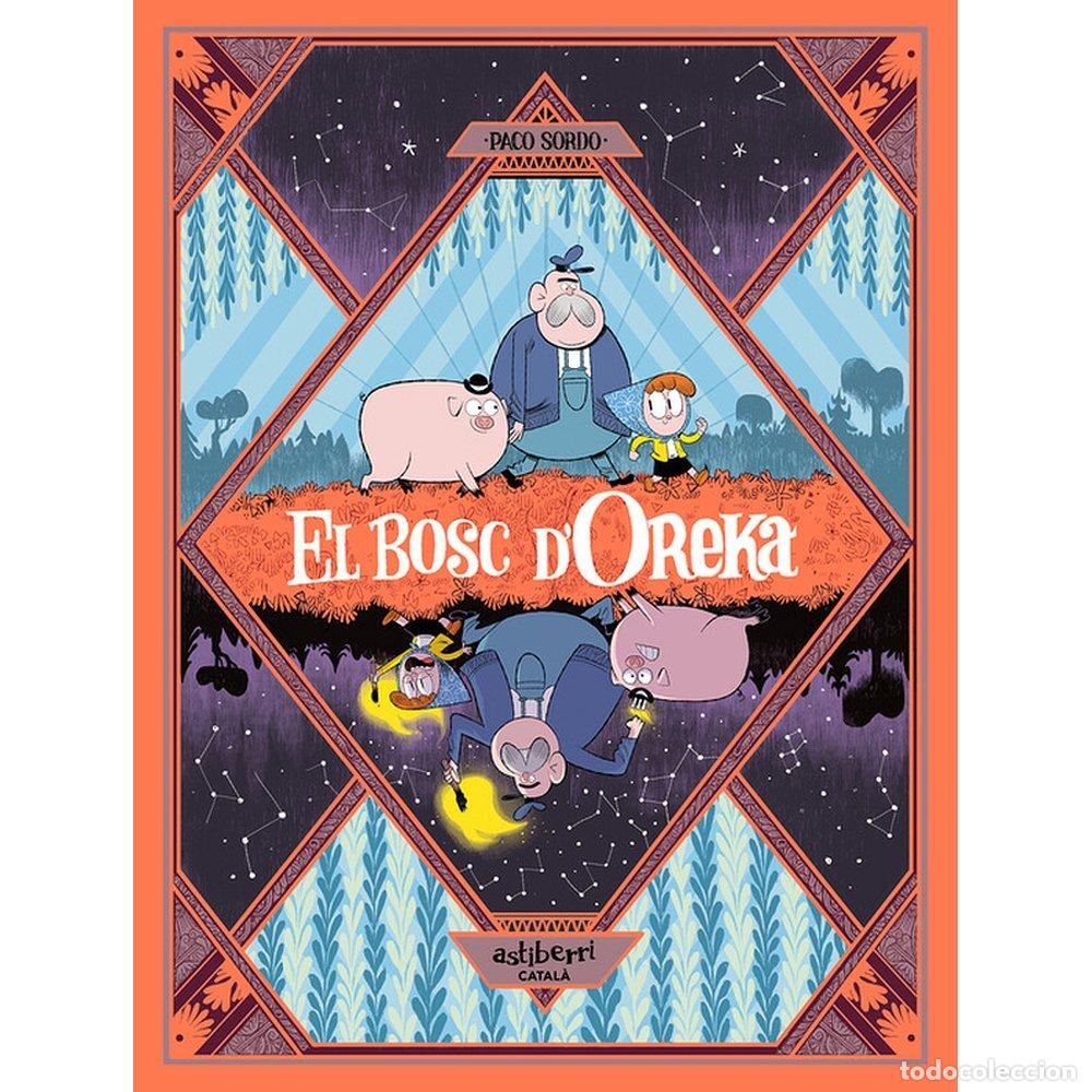 Livros: BOSC D'OREKA,EL - SORDO, PACO