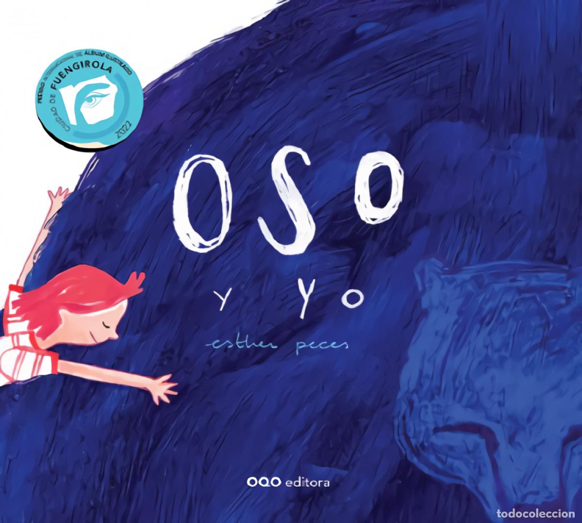Libri: OSO Y YO - GARC&Iacute;A PECES, ESTHER
