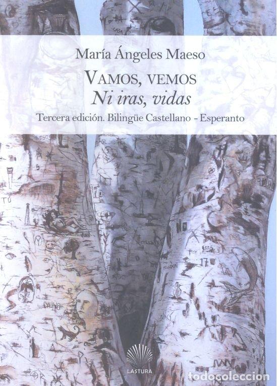 Libri: VAMOS VEMOS NI IRAS VIDAS - MAESO ARRIBAS, MARIA ANGELES