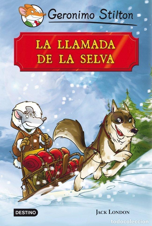 books: LLAMADA DE LA SELVA,LA - STILTON, GERONIMO