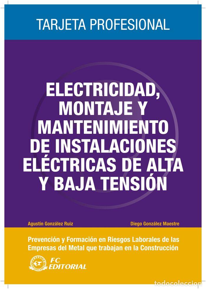books: ELECTRICIDAD, TRABAJOS DE MONTAJE Y MANTENIMIENTO DE INSTALA - GONZALEZ RUIZ, AGUSTIN
