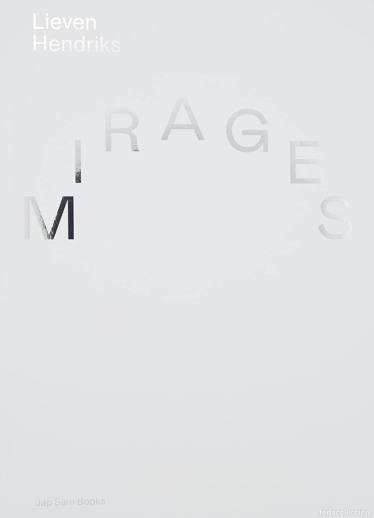 books: MIRAGES - Hendriks, Lieven