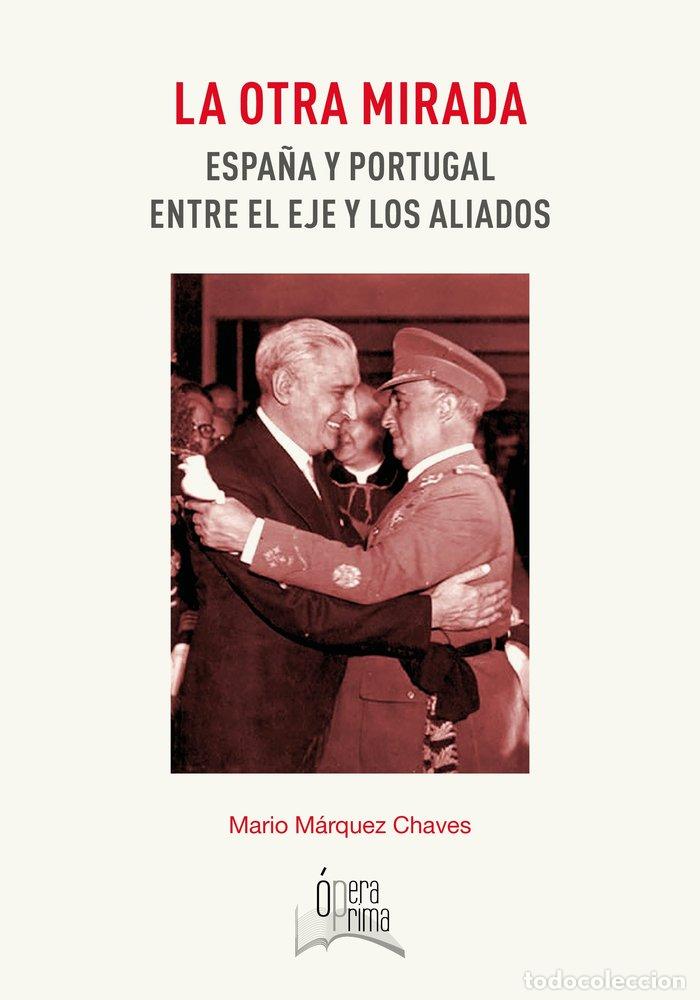 books: OTRA MIRADA ESPA&Ntilde;A Y PORTUGAL,LA - AA.VV