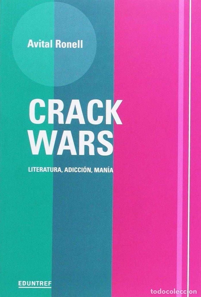 books: CRACK WARS - AVITAL RONELL