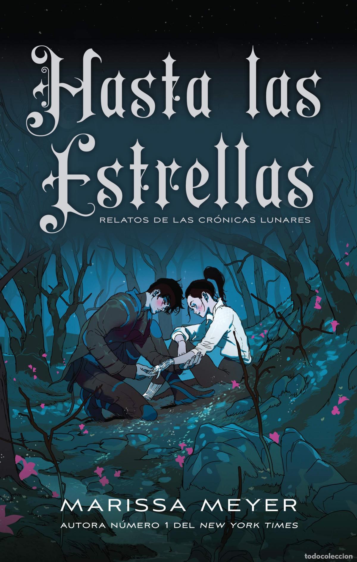 books: HASTA LAS ESTRELLAS - Meyer, Marissa