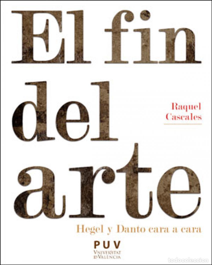Libros: EL FIN DEL ARTE - Cascales Tornel, Raquel