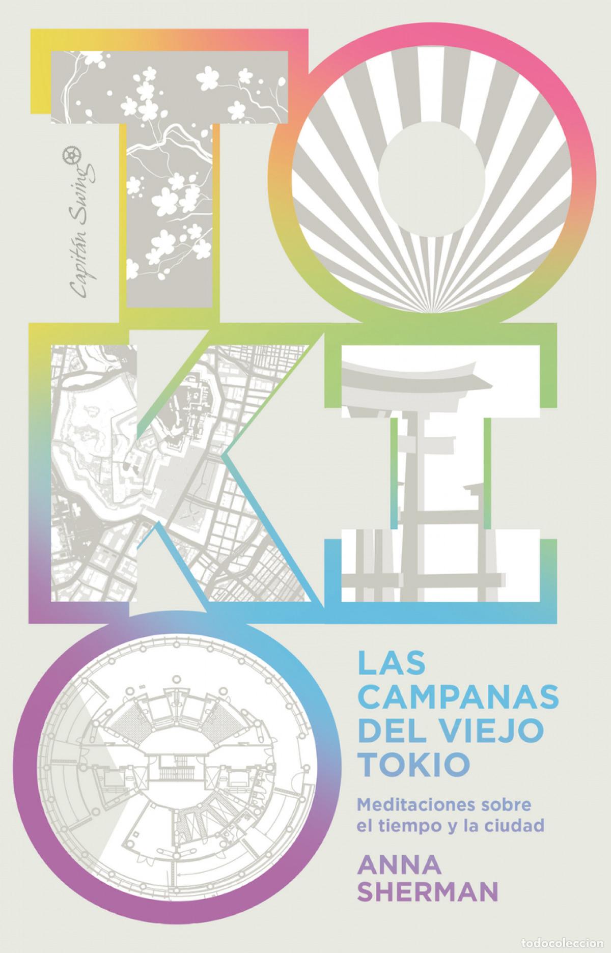 Libros: LAS CAMPANAS DEL VIEJO TOKIO - Sherman, Anna