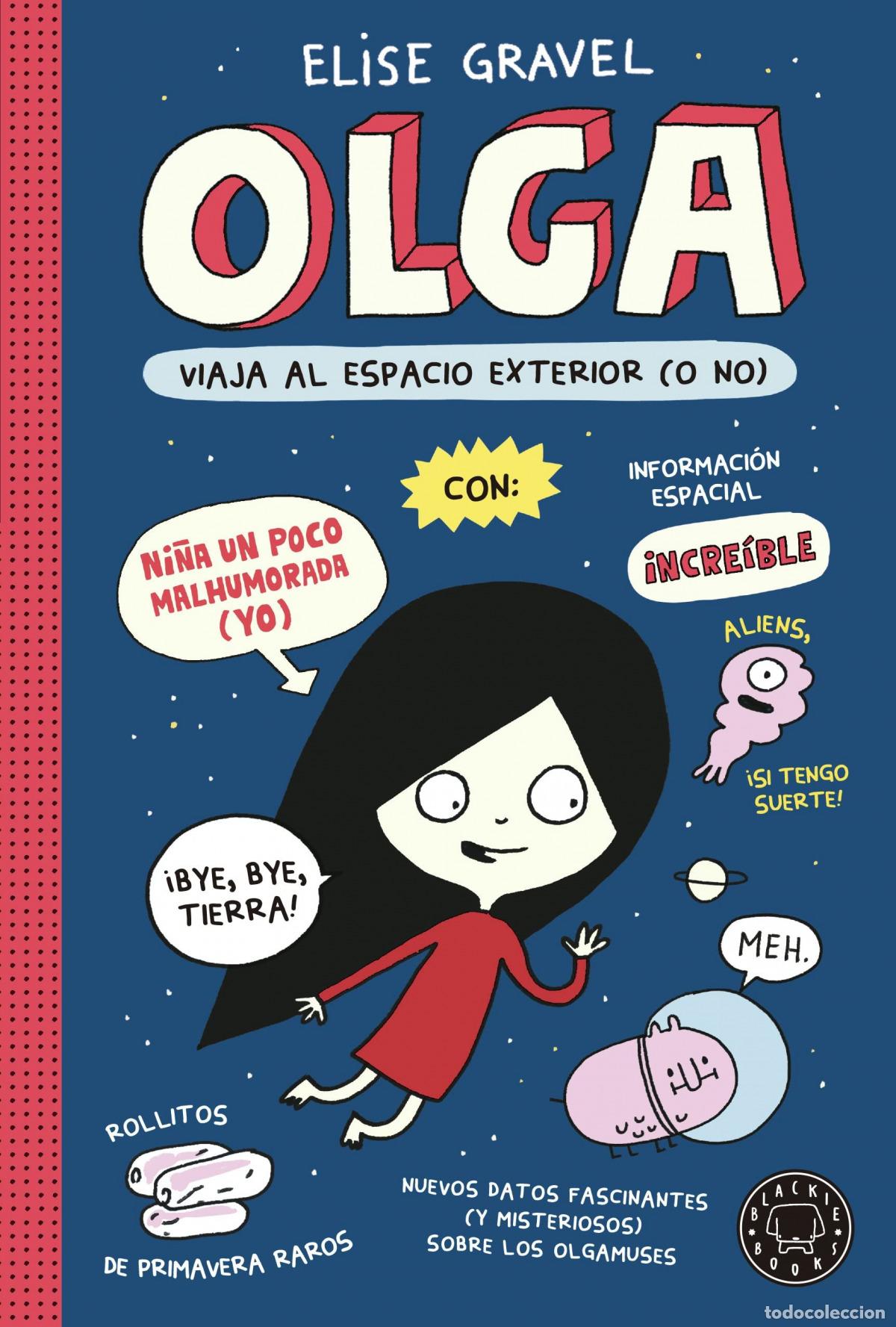 Libros: OLGA &iexcl;NOS VAMOS AL ESPACIO! - Gravel, Elise
