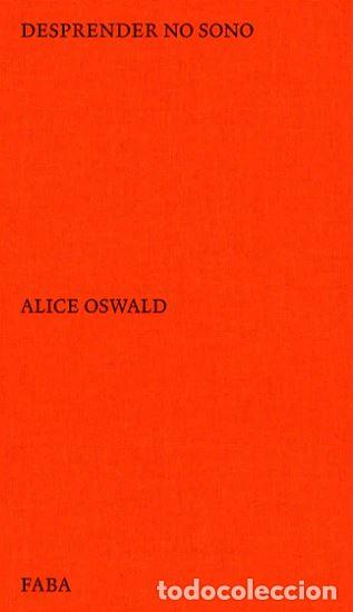 Libros: DESPRENDER NO SONO - Oswald, Alice