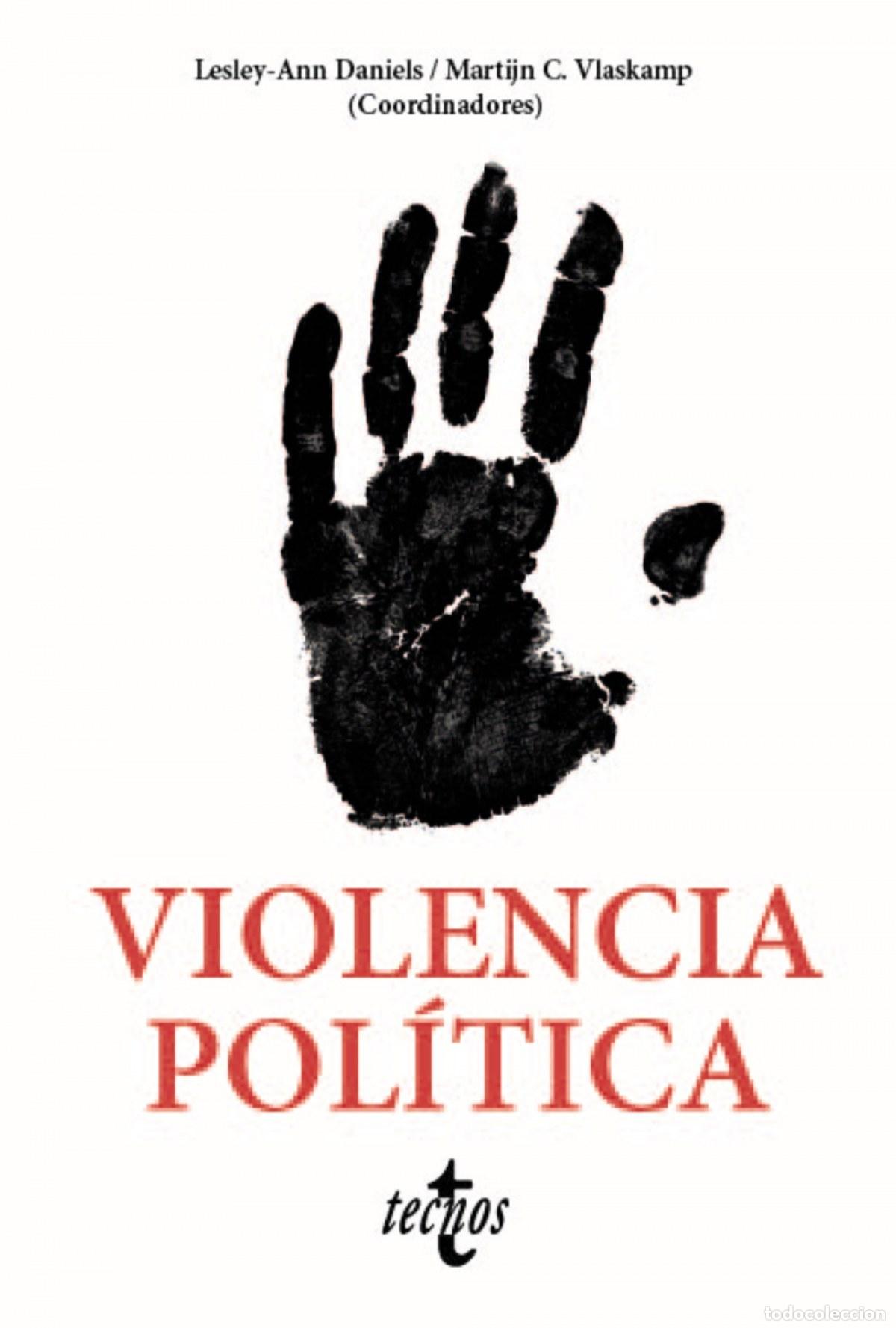 Libros: VIOLENCIA POL&Iacute;TICA - Daniels, Lesley Ann