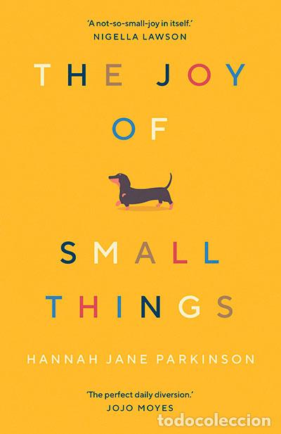 B&uuml;cher: THE JOY OF SMALL THINGS - Parkinson, Hannah Jane