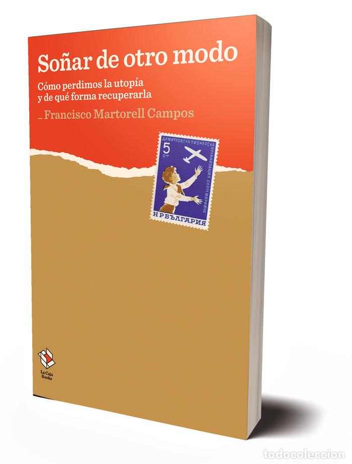 B&uuml;cher: SO&Ntilde;AR DE OTRO MODO - MARTORELL CAMPOS, FRANCISCO