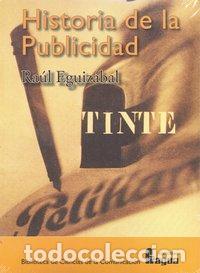 B&uuml;cher: HISTORIA DE LA PUBLICIDAD - EGUIZABAL, RAUL