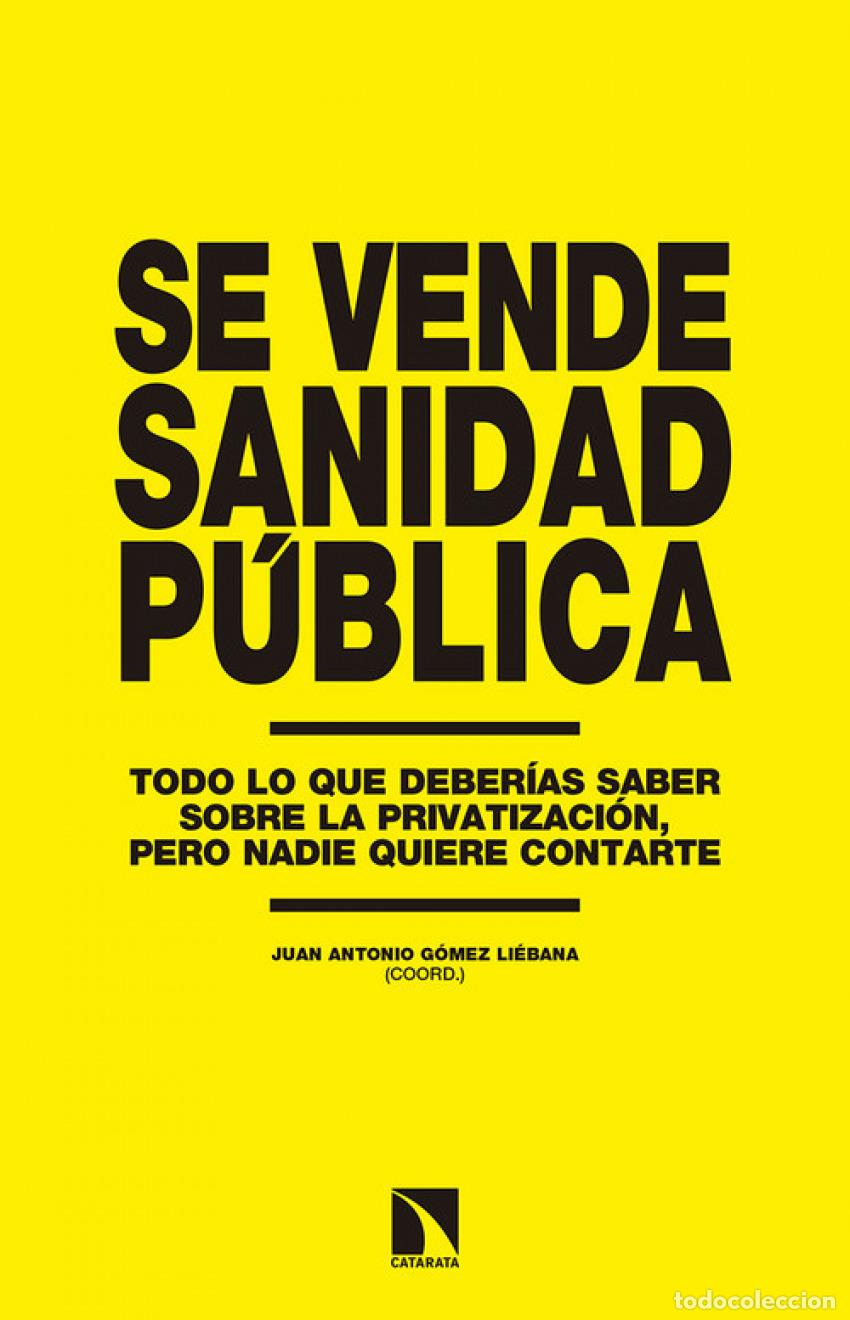 B&uuml;cher: SE VENDE SANIDAD P&Uacute;BLICA - G&oacute;mez Li&eacute;bana, Juan Antonio