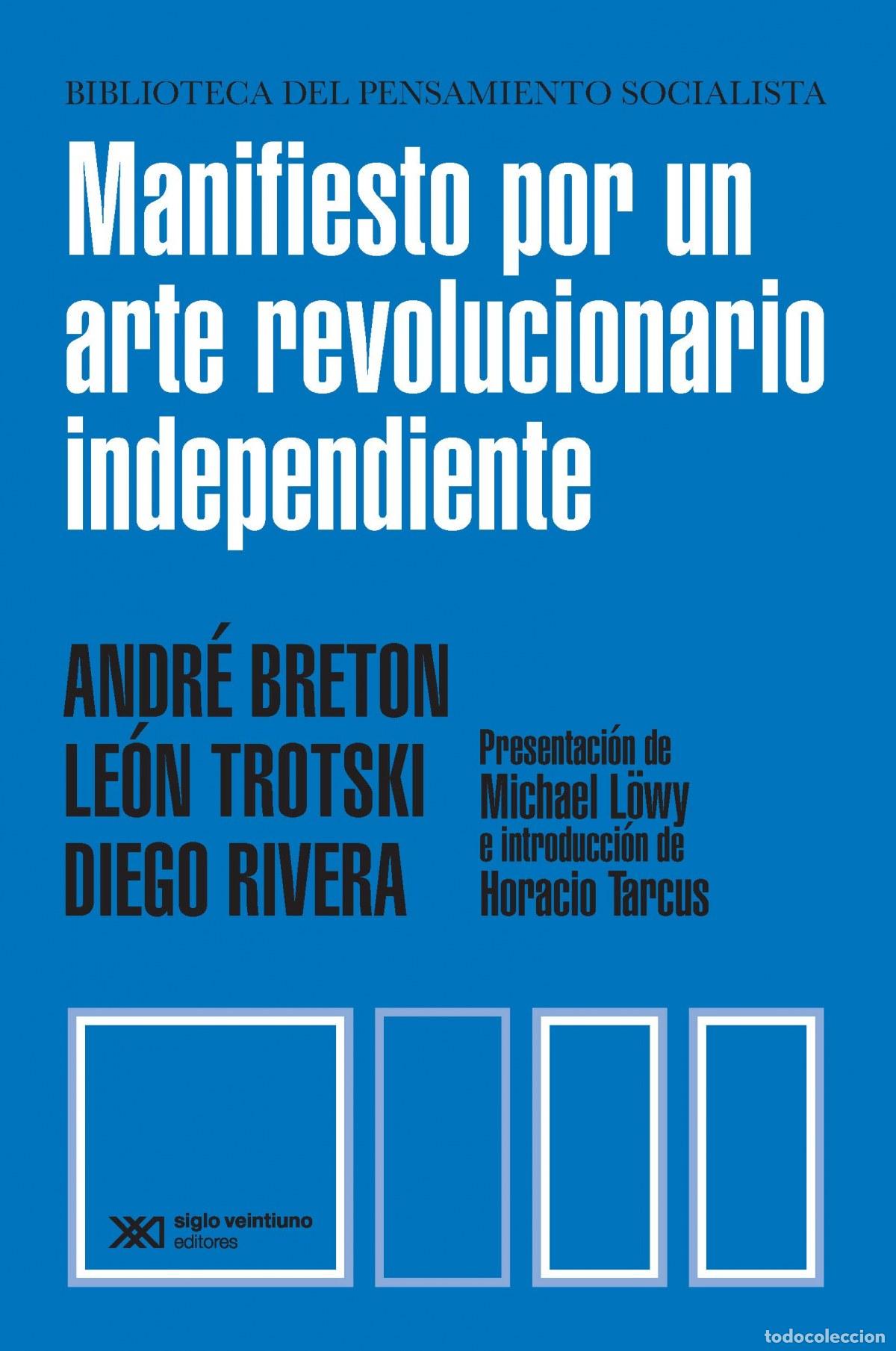 B&uuml;cher: MANIFIESTO POR UN ARTE REVOLUCIONARIO INDEPENDIENTE - Andr&eacute; Breton
