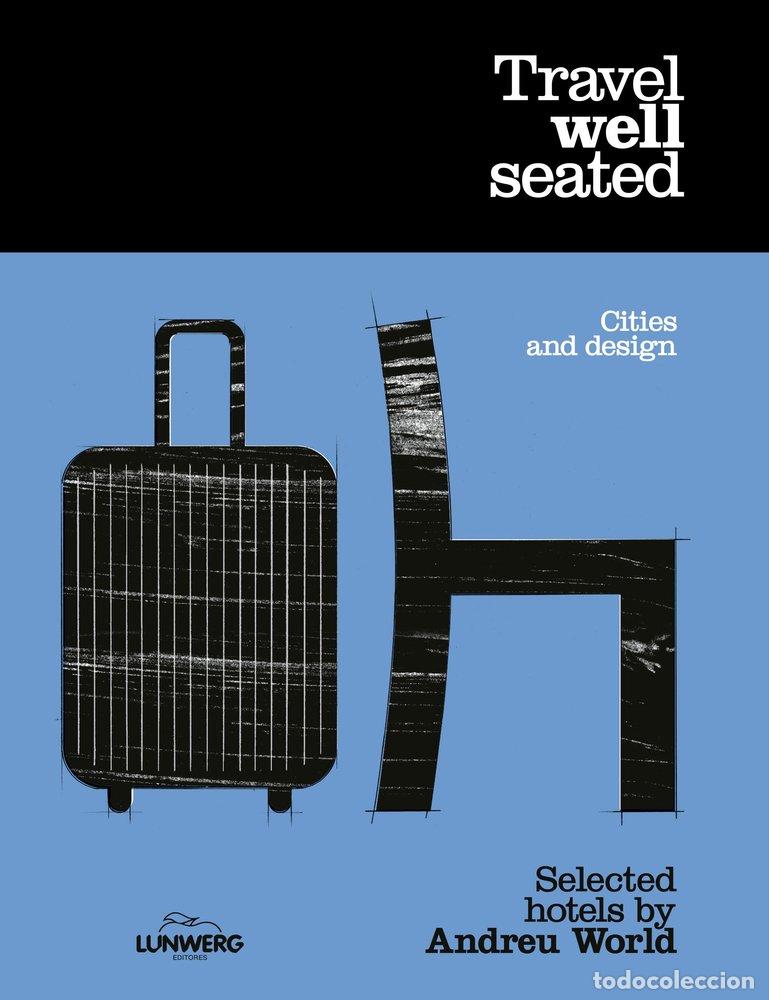 Libros: TRAVEL WELL SEATED - WORLD, ANDREU