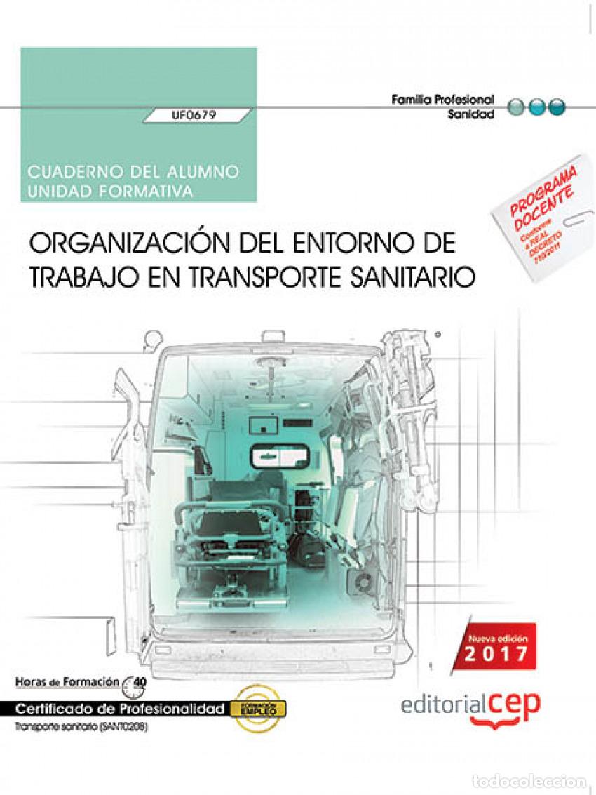 Libros: CUADERNO DEL ALUMNO. ORGANIZACI&Oacute;N DEL ENTORNO DE TRABAJO EN TRANSPORTE SANITARIO - Barranco Martos,