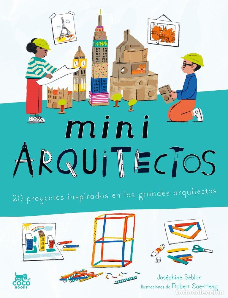 Libros: MINIARQUITECTOS - SEBLON, JOSEPHINE