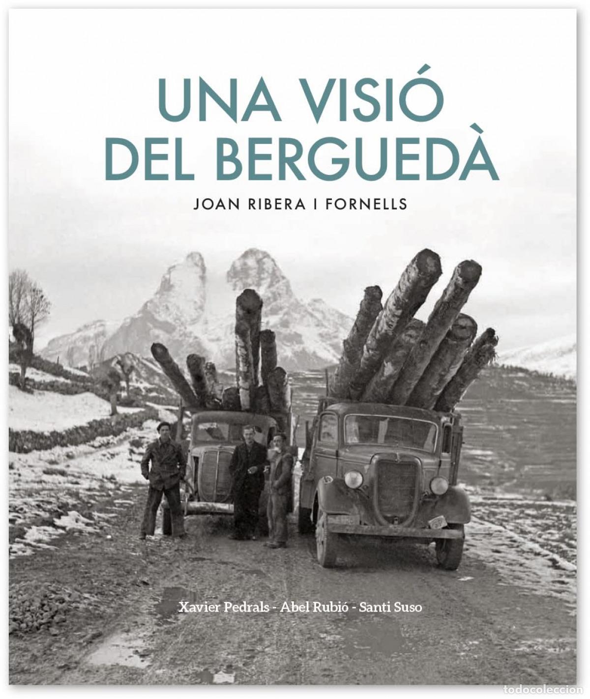 Libros: VISIO DEL BERGUEDA, UNA - Pedrals, Xavier