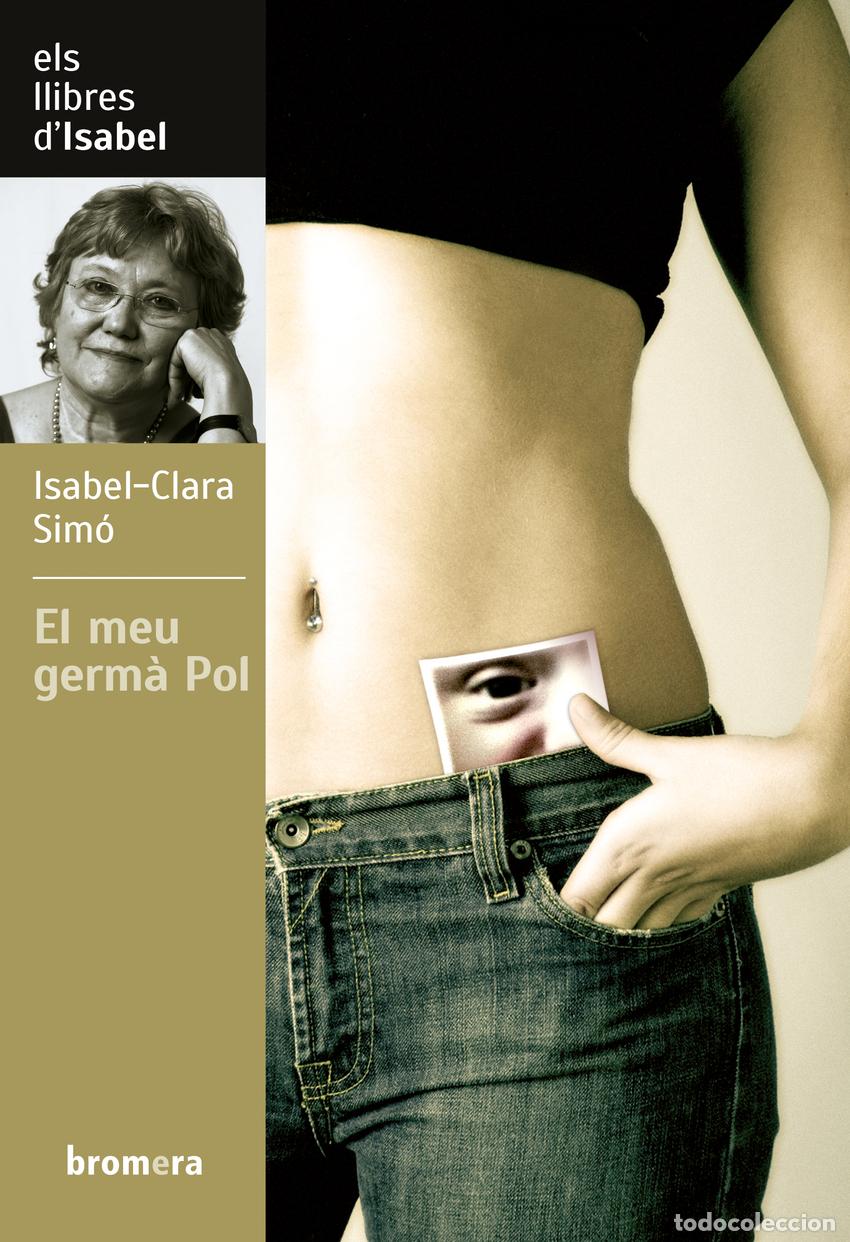Libros: EL MEU GERM&Agrave; POL - Sim&oacute; Monllor, Isabel Clara