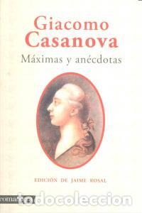 Livres: GIACOMO CASANOVA MAXIMAS Y ANECDOTAS - CASANOVA, GIACOMO