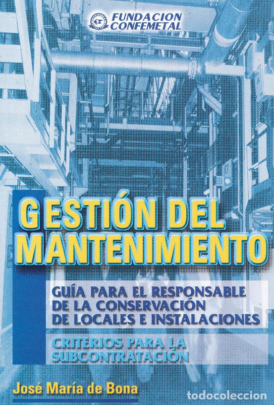 B&uuml;cher: GESTION DEL MANTENIMIENTO - DE BONA, JOSE MARIA