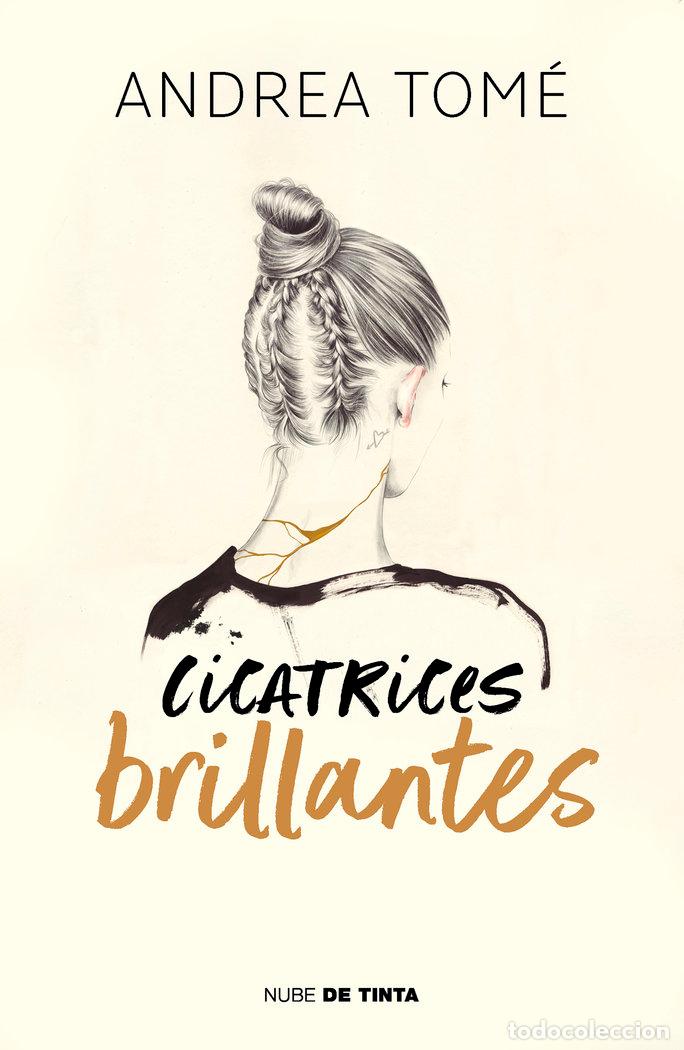 Livres: CICATRICES BRILLANTES - ANDREA TOME